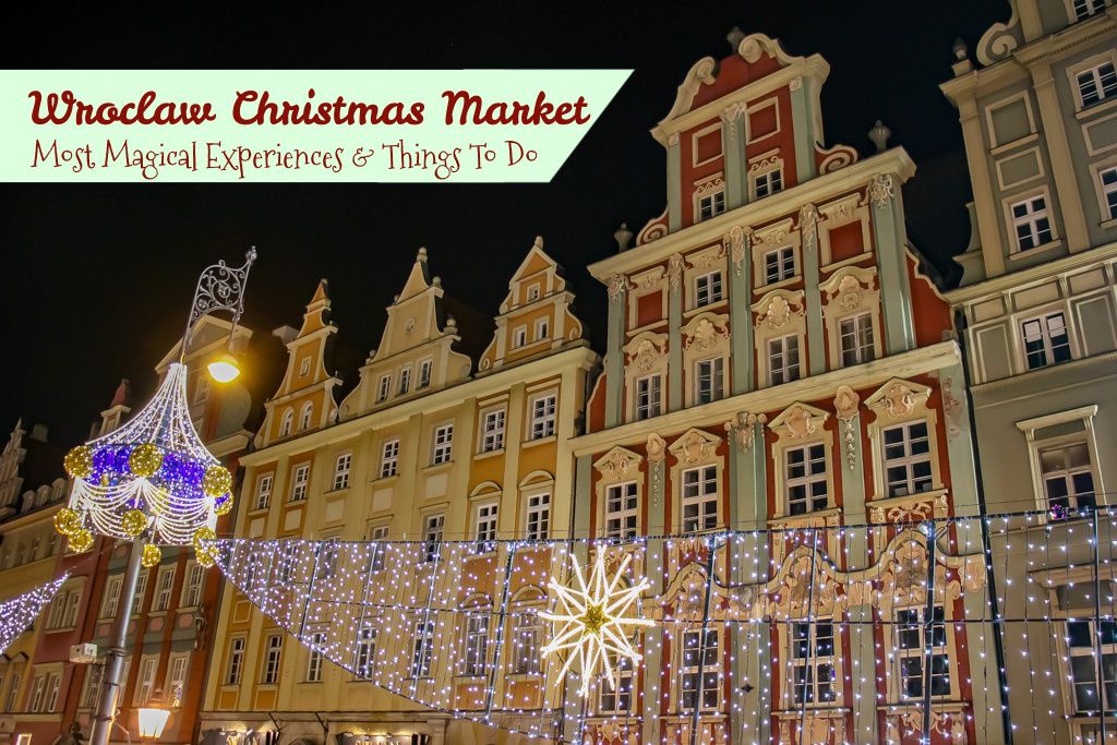 Wroclaw Christmas Market, Poland Travel Guide by Jetsetting Fools