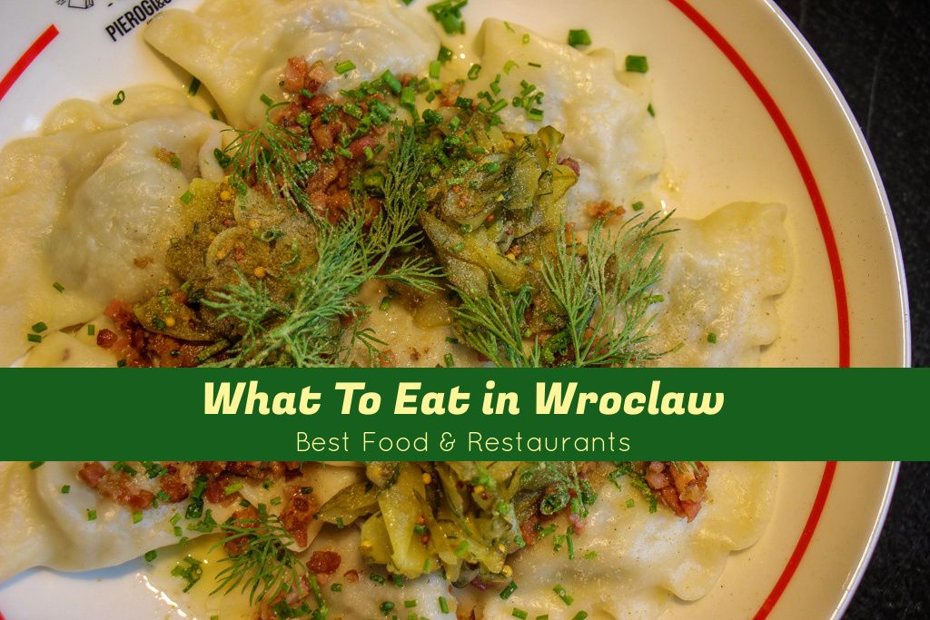 What To Eat in Wroclaw Best Food and Restaurants, Polish Cuisine - Jetsetting Fools